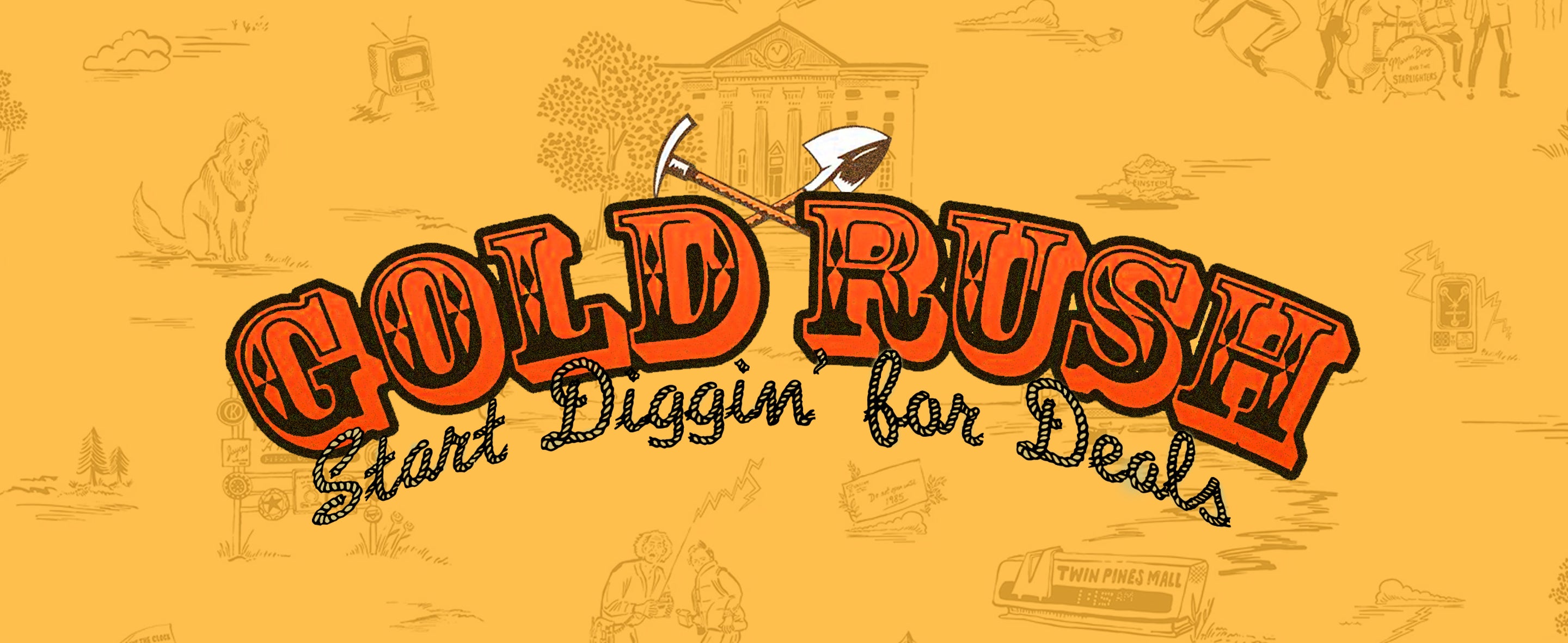 The Gold Rush Sale